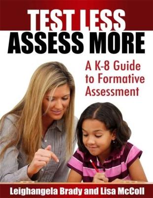 Test Less Assess More
