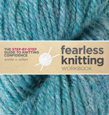 Fearless Knitting Workbook