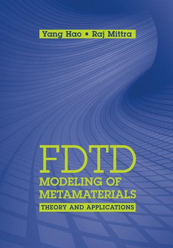 FDTD Modeling of Metamaterials: Theory and Applications