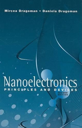 Nanoelectronics Principles and Devices, Second Edition