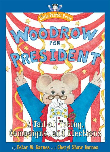 Woodrow for President