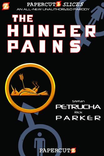 Papercutz Slices #4: The Hunger Pains