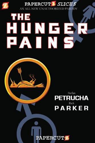 Papercutz Slices #4: The Hunger Pains