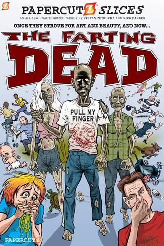 Papercutz Slices #5: The Farting Dead