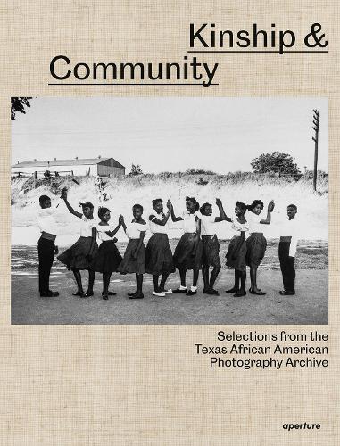 Kinship & Community: Highlights from the Texas African American Photography Archive