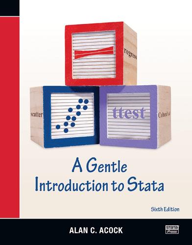 A Gentle Introduction to Stata, Sixth Edition