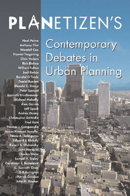 Planetizen's Contemporary Debates in Urban Planning