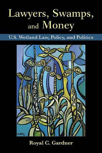 Lawyers, Swamps, and Money