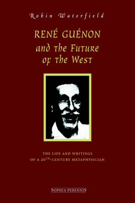 Ren Gunon and the Future of the West