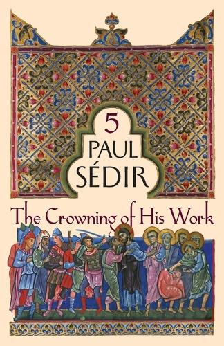 The Crowning of His Work