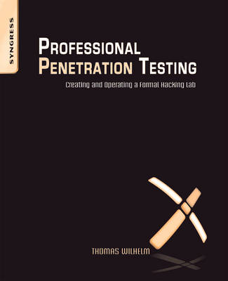 Professional Penetration Testing: v. 1