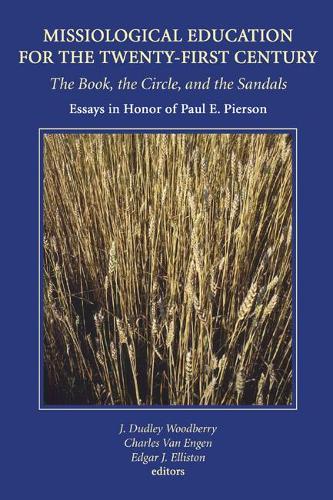 Missiological Education for the Twenty-first Century
