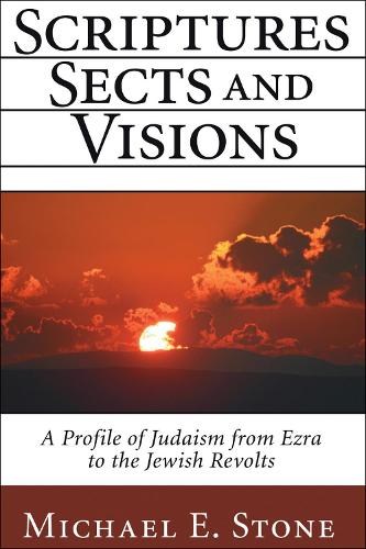 Scriptures, Sects, and Visions