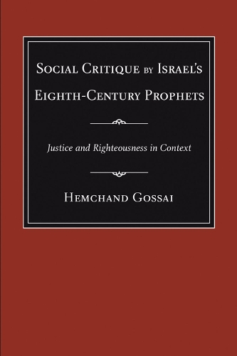 Social Critique by Israel's Eighth-Century Prophets