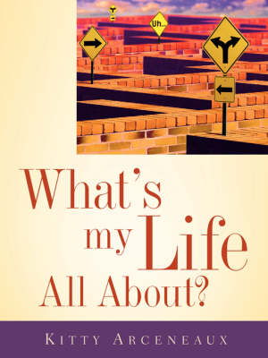 What's My Life All About?