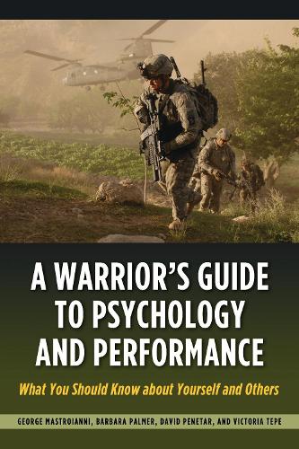 A Warrior's Guide to Psychology and Performance