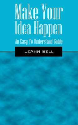 Make Your Idea Happen