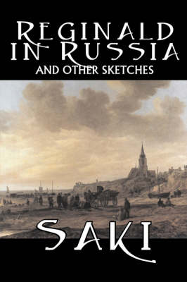 Reginald in Russia and Other Sketches