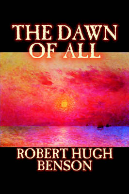 The Dawn of All