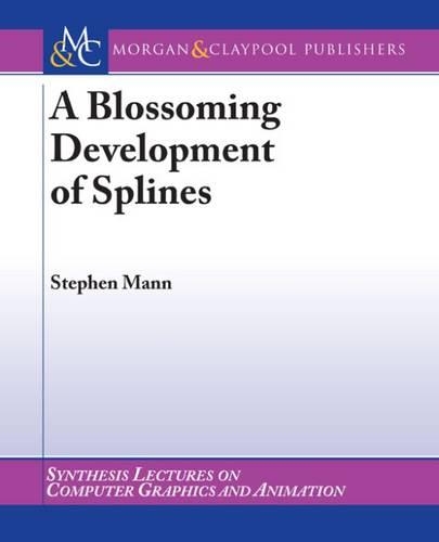 Blossoming Development of Splines