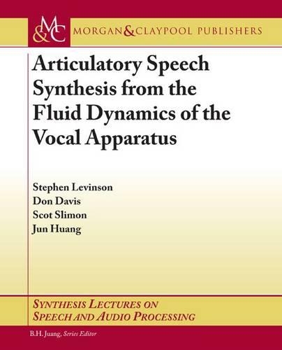 Articulatory Speech Synthesis from the Fluid Dynamics of the Vocal Apparatus