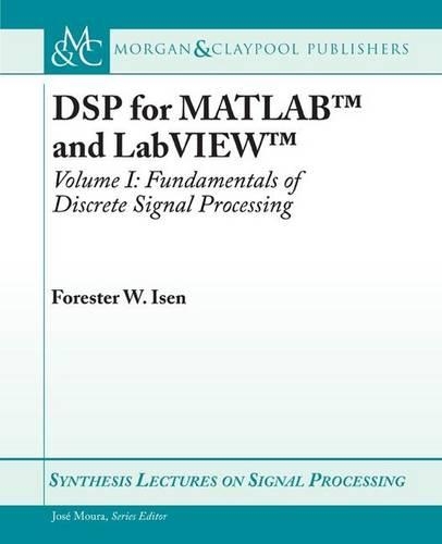 DSP for MATLAB™ and LabVIEW™ I