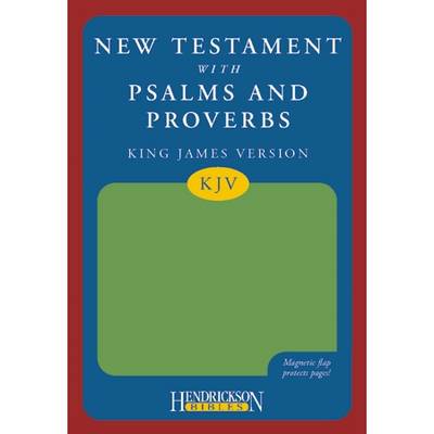KJV New Testament with Psalms and Proverbs