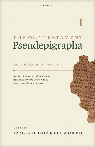 The Old Testament Pseudepigrapha, Volume 1