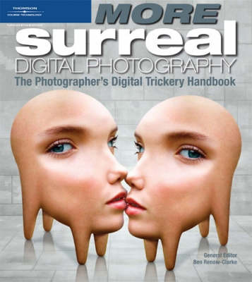 More Surreal Digital Photography
