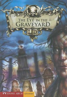 Eye in the Graveyard