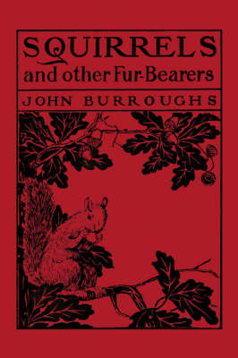 Squirrels and Other Fur-Bearers