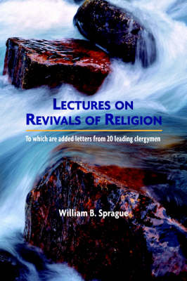 Lectures on Revivals of Religion