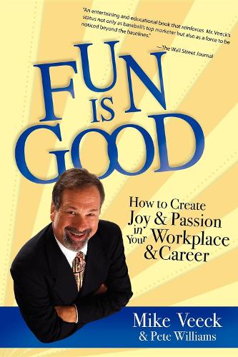 Fun Is Good