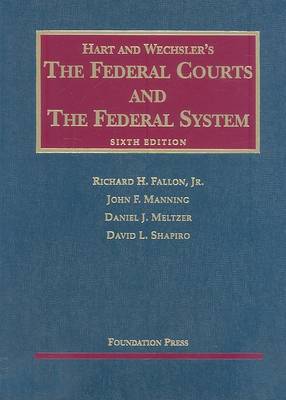 The Federal Courts and the Federal System