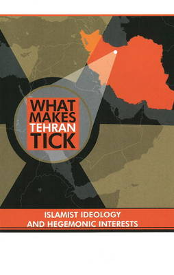 What Makes Tehran Tick