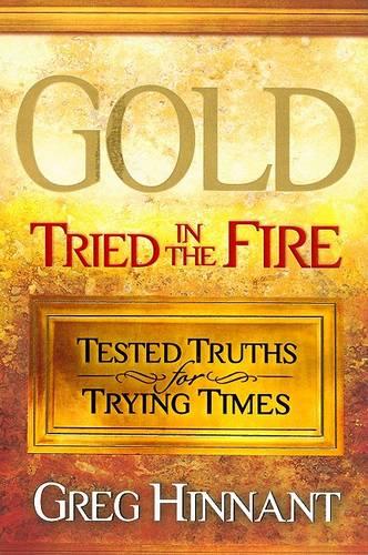Gold Tried In The Fire