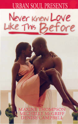 Never Knew Love Like This Before