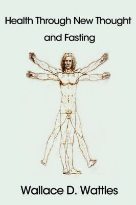 Health Through New Thought and Fasting