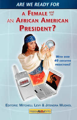 Are We Ready for a Female or African-American President?