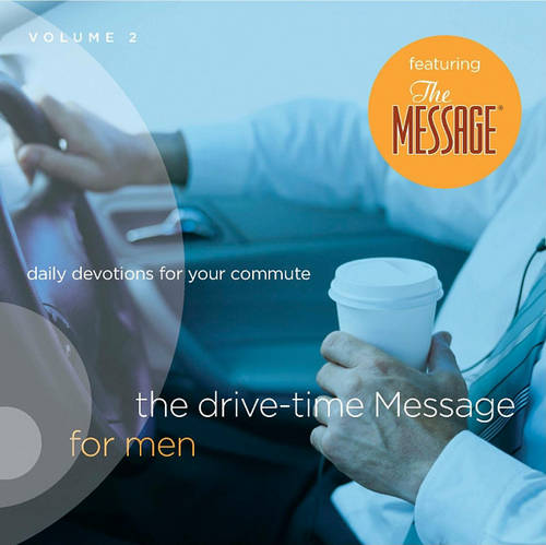 The Drive-Time Message for Men, Volume 2