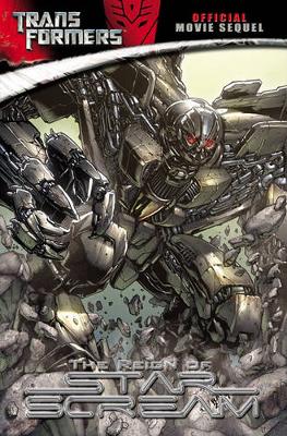 Transformers Movie Sequel: The Reign of Starscream