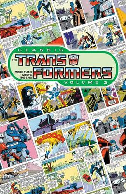 Classic Transformers Volume 3