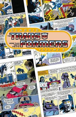 Classic Transformers Volume 5