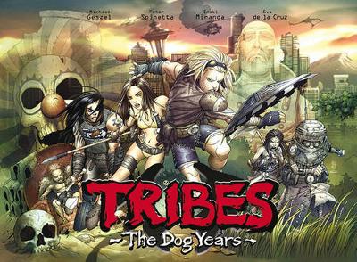Tribes: Dog Years