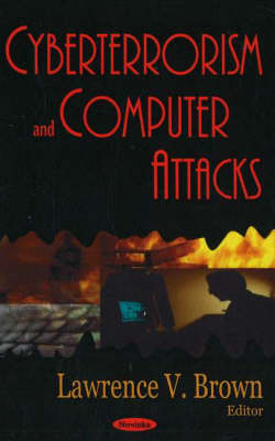 Cyberterrorism & Computer Attacks