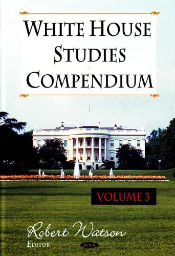 White House Studies Compendium