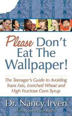Please Don't Eat the Wallpaper!