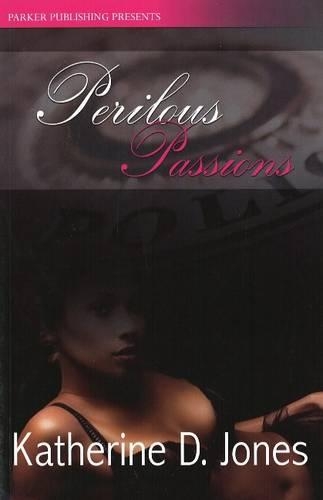 Perilous Passions