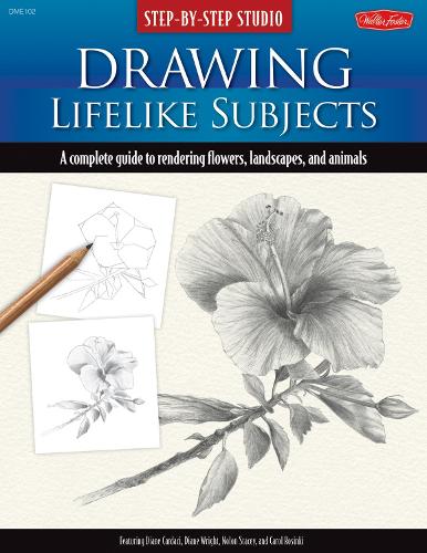 Step-by-Step Studio: Drawing Lifelike Subjects: Volume 2