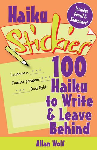 100 Haiku to Write and Leave Behind